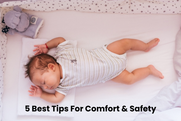 5 Best Tips For Comfort & Safety