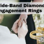 The Ultimate Guide to Wide-Band Diamond Engagement Rings