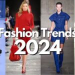 What Are the New Fashion Trends for 2024