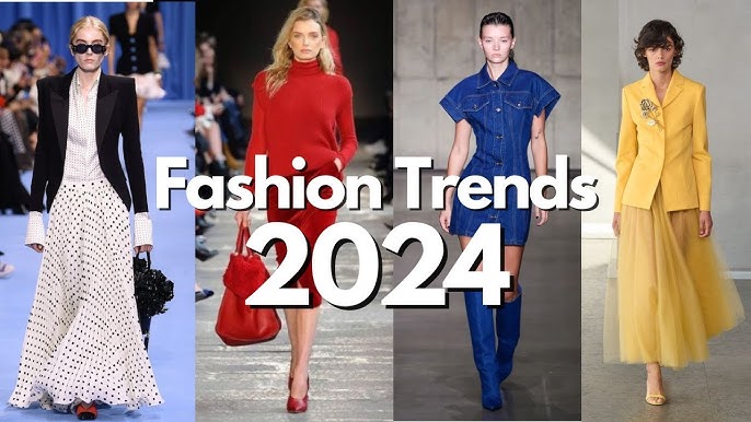 What Are the New Fashion Trends for 2024